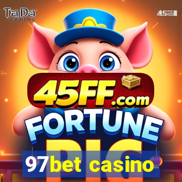 97bet casino